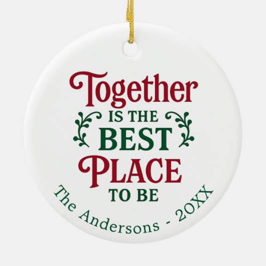 Samen beste plaats citaat typografie Kerstmis Keramisch Ornament (Achterkant)