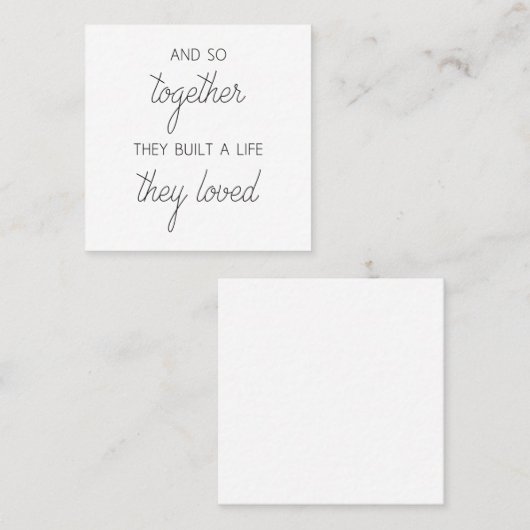 Samen bouwden ze een leven dat ze liefdevol vonden vierkante visitekaartje (Voorkant / Achterkant)
