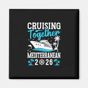 Samen Cruisen Cruise Trip Middellandse Zee 2026 Magneet