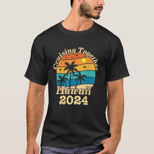 Samen cruisen Hawaï 2024 Familie reis vakantie T-shirt (Voorkant)