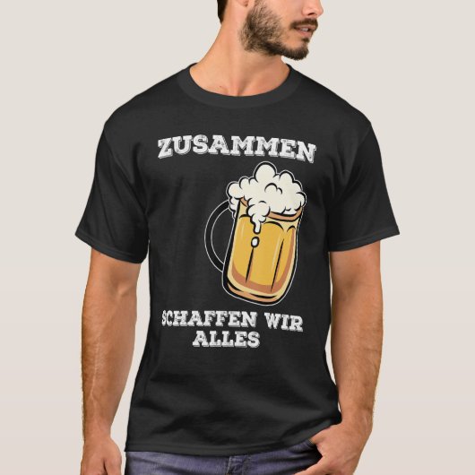 Samen doen we alles behalve dat we sober blijven t-shirt (Voorkant)