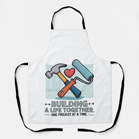 Samen een leven opbouwen | Schattige doe-het-zelf- Schort (Voorkant)