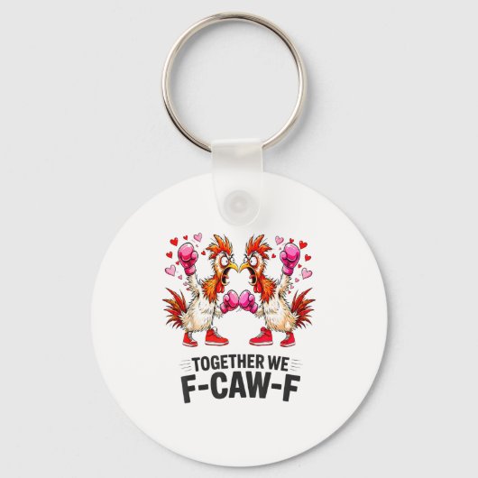 Samen F-caw-f Leuke Kip Meme Valentijn C Sleutelhanger (Voorkant)