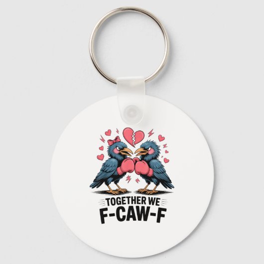 Samen F-caw-f Leuke Raven Meme Valentijnsdag Koppe Sleutelhanger (Voorkant)