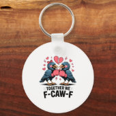 Samen F-caw-f Leuke Raven Meme Valentijnsdag Koppe Sleutelhanger (Voorkant)