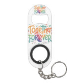 Samen Forever Mini Bottle Opener Sleutelhanger Flessenopener (Achterkant)