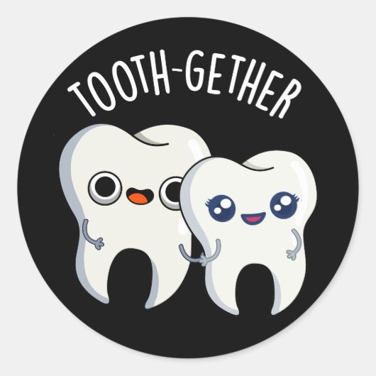 Samen Funny Tooth Pun Dark BG Ronde Sticker (Voorkant)