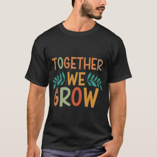 samen groeien we t-shirt