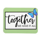 Samen hebben we alles magneet (Horizontaal)