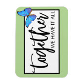 Samen hebben we alles magneet (Verticaal)