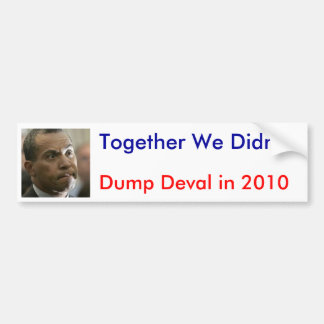 Samen hebben we dat niet gedaan bumpersticker