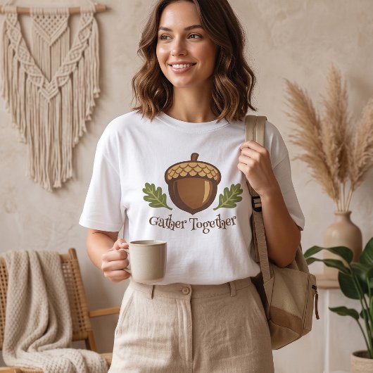 Samen Herfst Eikel Eer Thanksgiving T-shirt