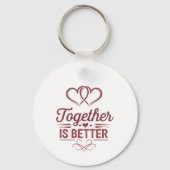 Samen Is Beter - Valentijnsdag Ontwerp Sleutelhanger (Voorkant)