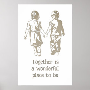 Samen is een prachtige plek Inspirerende spreuk Poster