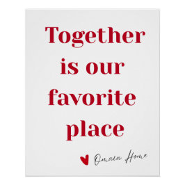Samen Is Onze Favoriete Plaats Citaat Muurkunst Perfect Poster