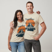 Samen Kunnen We Bergen Verzetten T-shirt (Unisex)