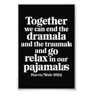 Samen kunnen we een einde maken aan de Dramala en  Foto Afdruk