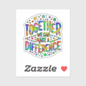 Samen kunnen we een verschil maken sticker (Vel)