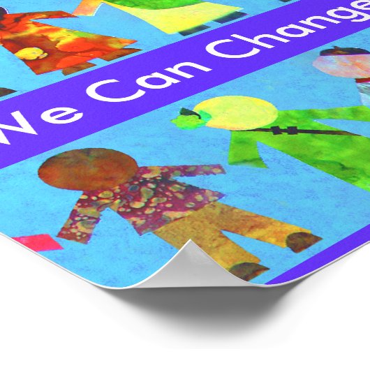 Samen kunnen we het mondiale Poster veranderen (Hoek)