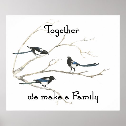 Samen maken we Familie Magpie Bird Quote Poster (Voorkant)