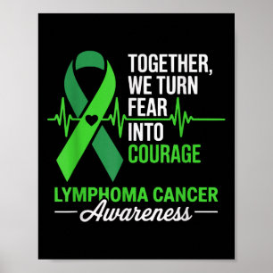 Samen maken we van angst lef lymfoomkanker poster
