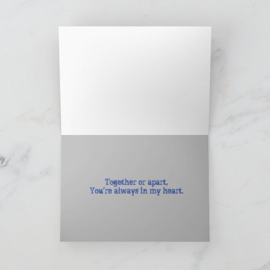 Samen of apart Je bent altijd in mijn hart Kaart (Binnen)