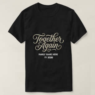 Samen Opnieuw Op Maartgezinsbijeenkomst T-shirt