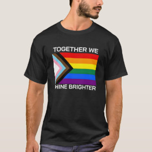 Samen schijnen we helderder Lgbtqia+ vlag T-shirt