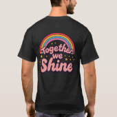 🌈 Samen Schijnen We – Regenboog Retro Pride Citaa T-shirt (Achterkant)
