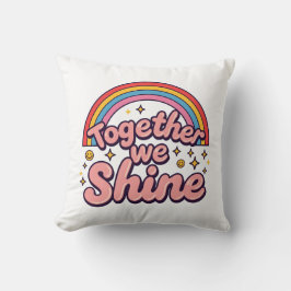 Samen Schijnen We – Regenboog Retro Pride Citaat Kussen