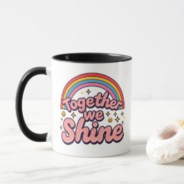 Samen Schijnen We – Regenboog Retro Pride Citaat Mok