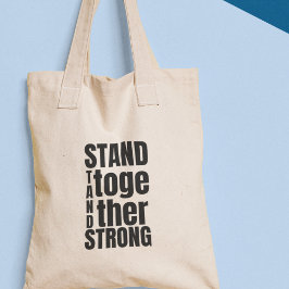 Samen staan voor een sterke sociale rechtvaardighe tote bag