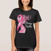 Samen sterker – Pink Ribbon Awareness Art T-shirt (Voorkant)