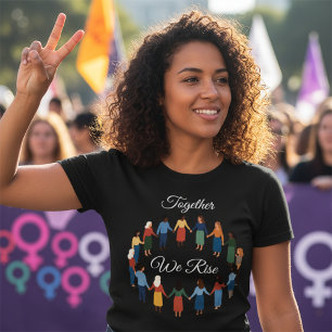 Samen Stijgen We Internationale Vrouwendag T-shirt
