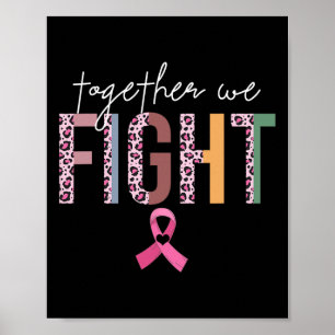 Samen vechten we tegen borstkankerbewustzijn Pink Poster