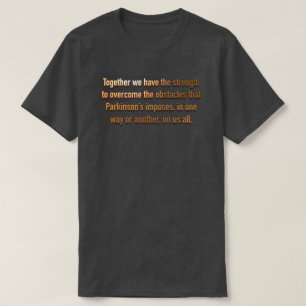 Samen versterken tegen Parkinsons T-shirt