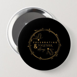 Samen Vieren Altijd Zwarte Gouden Verjaardag Ronde Button 4,0 Cm