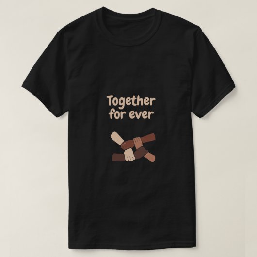 Samen voor altijd - levensoffertes t-shirt (Design voorkant)