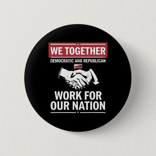 Samen werken de Democraten en de Republikeinen voo Ronde Button 5,7 Cm (Voorkant)