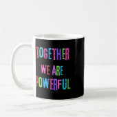 Samen zijn we machtig koffiemok (Links)