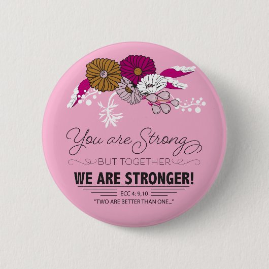 Samen zijn we sterker ronde button 5,7 cm (Voorkant)