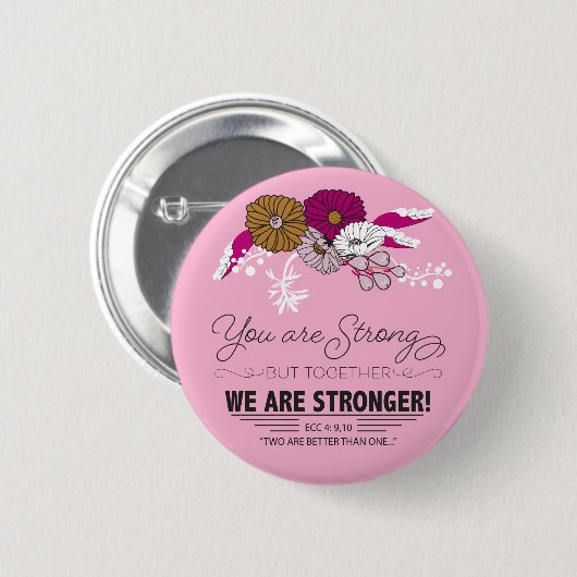 Samen zijn we sterker ronde button 5,7 cm (Voorkant /achterkant)
