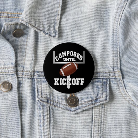 Samengesteld tot Kickoff Football Humor Ronde Button 7,6 Cm (In situ)