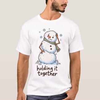Samenhouden – Grappige Sneeuwman Winter Humor T-shirt