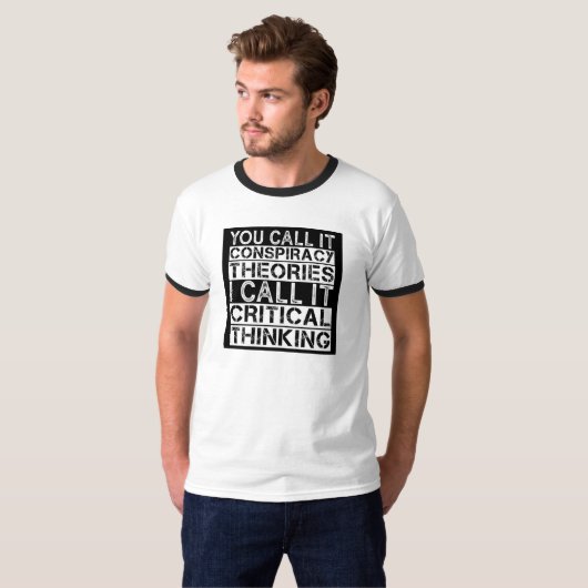 Samenzweringstheorieën Kritisch Denken Grappig T-shirt (Voorkant volledig)