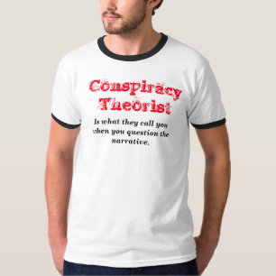 Samenzweringstheorist T-shirt