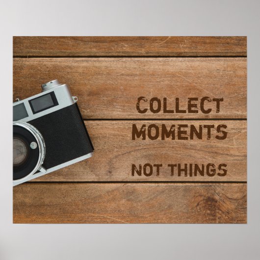 Sammeln Momente, nicht Dinge Poster (Voorkant)