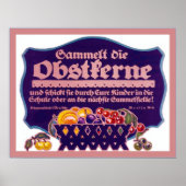 Sammelt die Obstkerne ~  WW1-Poster Poster (Voorkant)
