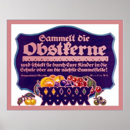 Sammelt die Obstkerne ~ WW1-Poster Poster (Voorkant)