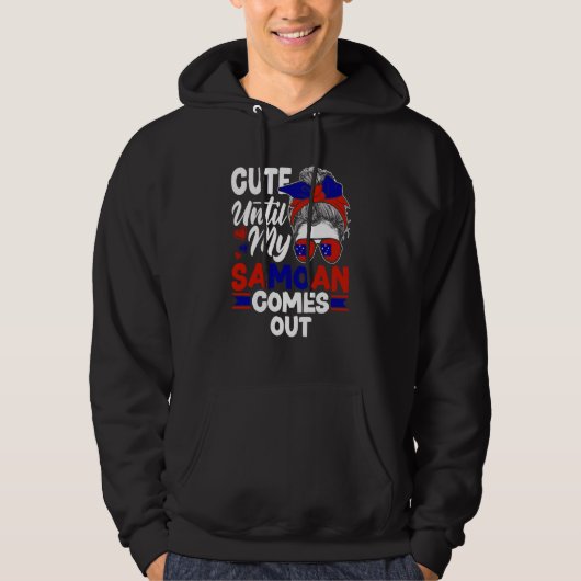 Samoa Samoan Samoa Flag Cute Until MY Samoan Comes Hoodie (Voorkant)